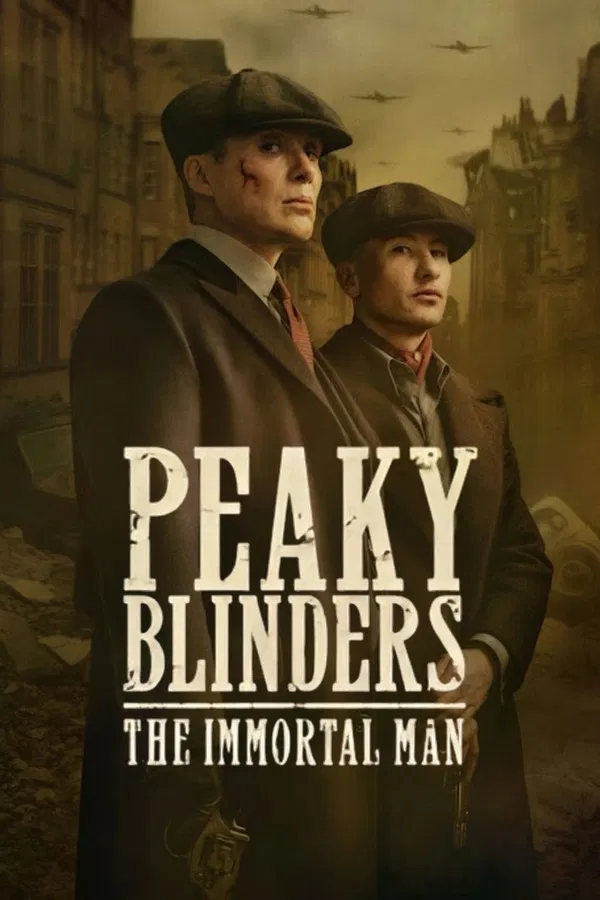 Peaky Blinders: The Immortal Man